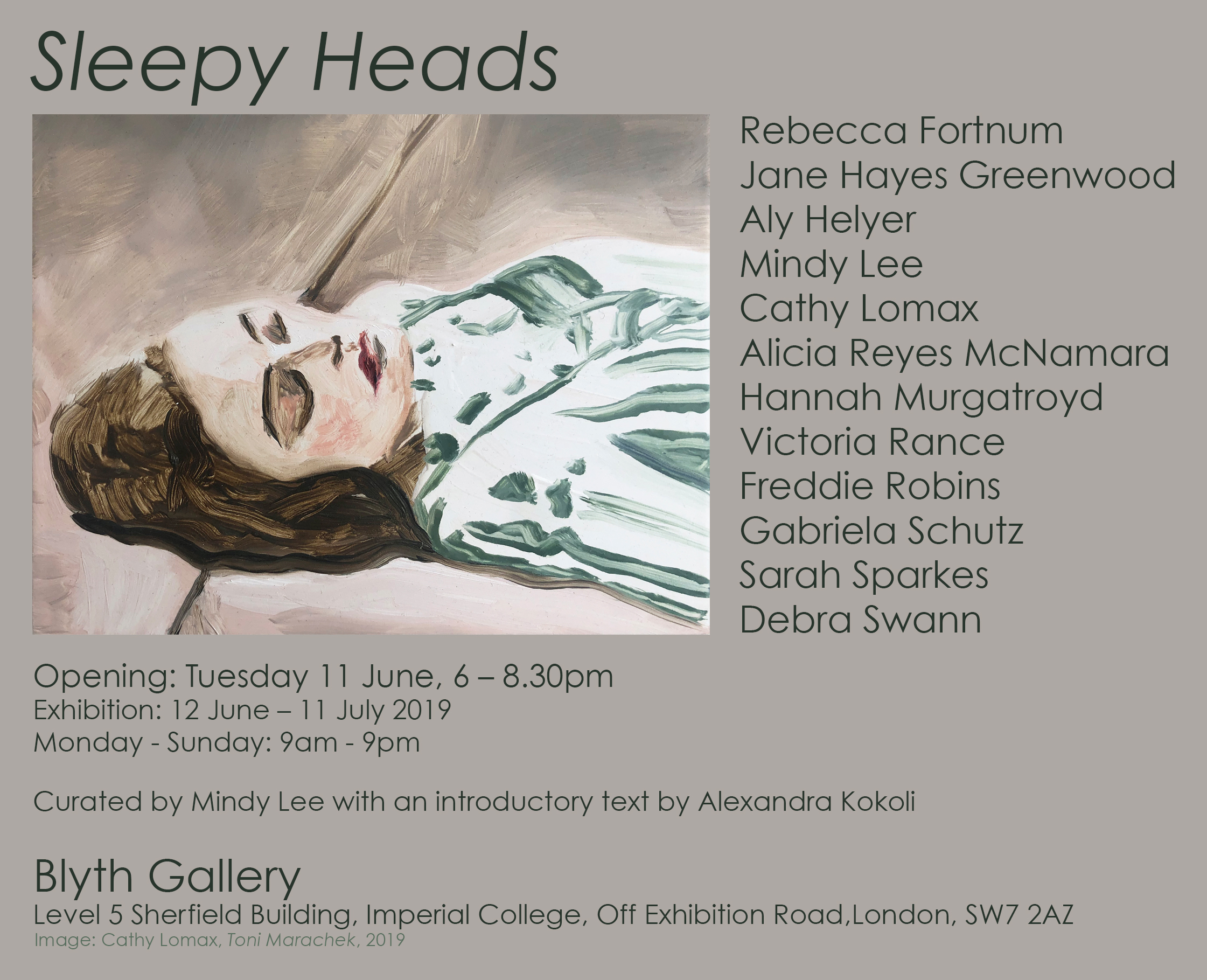 Sleepy Heads, Blyth Gallery, Imperial College, London, Wednesday 12 June - Thursday 11 July 2019